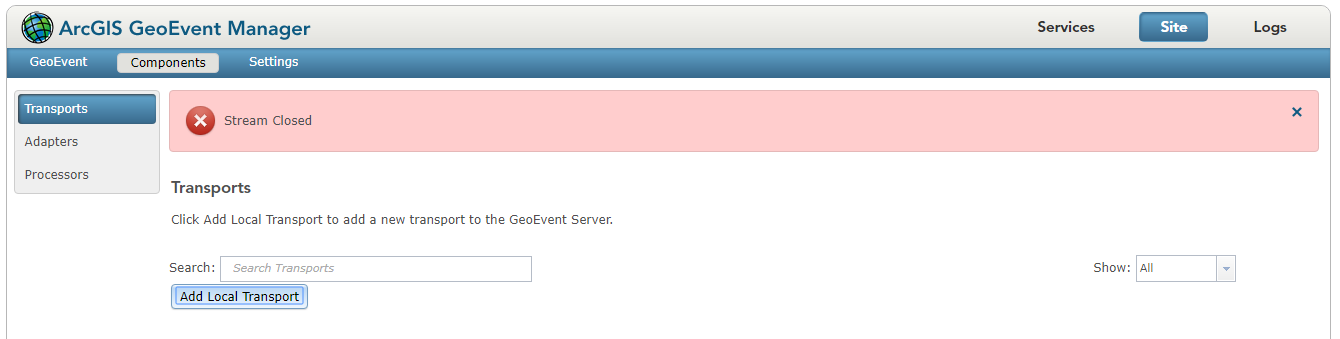 Stream Closed error when Adding Local Transport in GeoEvent Server.